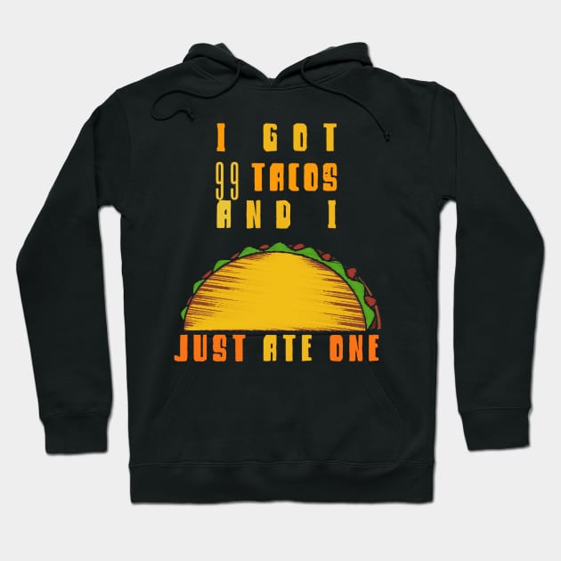 i got 99 acos and i just eat one Hoodie by hanespace